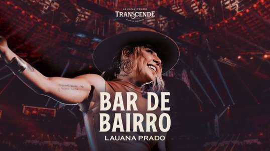 Lauana Prado - Bar de Bairro (Transcende Ao Vivo no Ibirapuera)