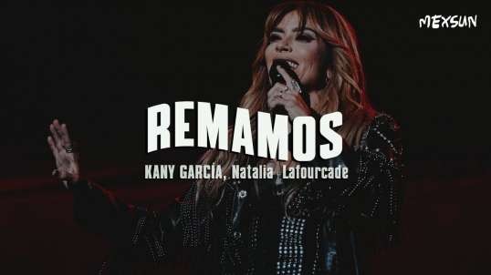 Kany García, Natalia Lafourcade - Remamos